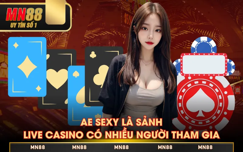 Live Casino MN88 - Thương Hiệu Cá Cược Uy Tín, Đẳng Cấp Số 1
