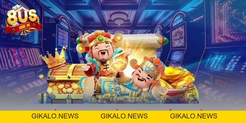 Nổ Hũ Thần Tài - Tựa Game Ăn Khách Nhất Tại Cổng Game 8US - 8US