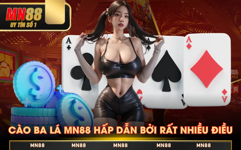 Cào Ba Lá MN88 - Game Bài Dễ Chơi Dễ Trúng Cho Tân Thủ Cào Ba Lá MN88 - Game Bài Dễ Chơi Dễ Trúng Cho Tân Thủ