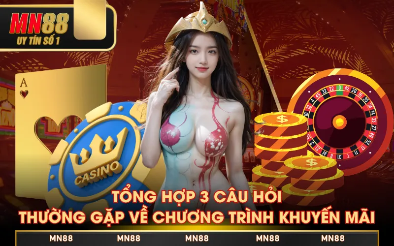 FAQ Thường Gặp Tại MN88 | Giải Đáp Nhanh Thắc Mắc Từ A - Z FAQ Thường Gặp Tại MN88 | Giải Đáp Nhanh Thắc Mắc Từ A - Z