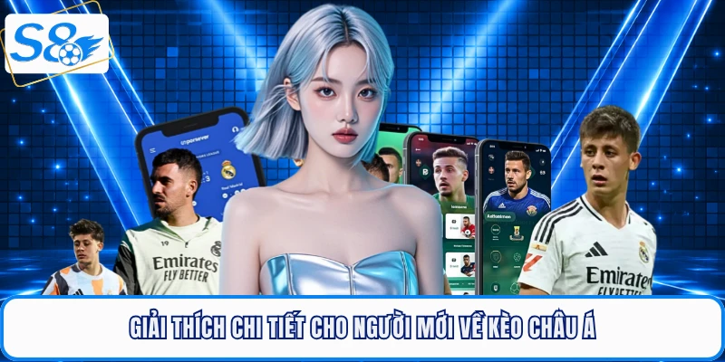 Kèo Châu Á - Hướng Dẫn Cách Đọc Tỷ Lệ Cược Cho Thành Viên