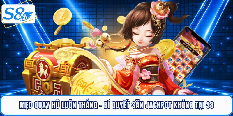 Nổ Hũ S8 - Cơn Địa Chấn Làm Khuynh Đảo Giới Bet Thủ