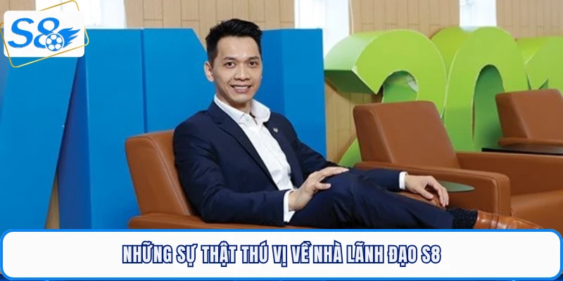 CEO S8 - Huyền Thoại Sống Đứng Sau Hào Quang Nhà Cái Uy Tín