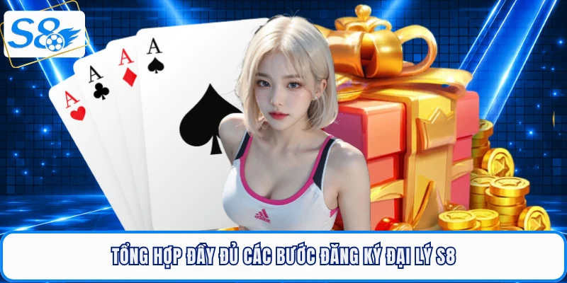 Đại Lý S8 - Cơ Hội Gia Tăng Thu Nhập Cho Hội Viên 2026