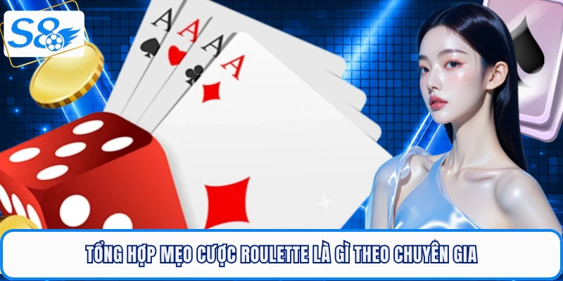 Roulette Là Gì - Luật Chơi Chi Tiết Cho Người Mới Tại S8