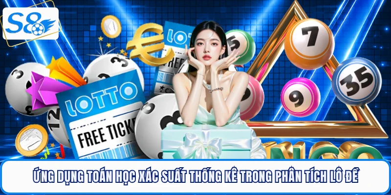 Phương Pháp Soi Cầu Lô Đề Đỉnh Cao Từ Các Cao Thủ S8